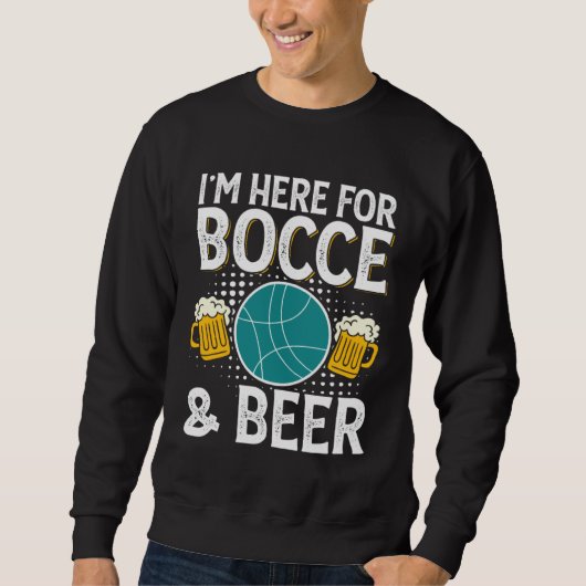 Bocce Ball Bocce Player 13 Sweatshirt (Vorderseite)