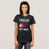 Bocce Ball Bocce Spieler 2 T-Shirt (Vorne ganz)