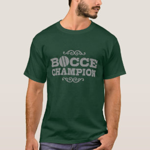 Bocce Ball Champion T-Shirt