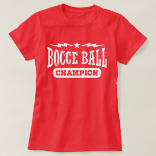 Bocce Ball Champion T-Shirt