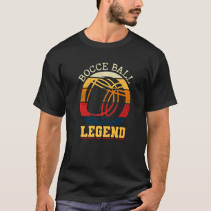 Bocce Ball Legend Italienischer Bowling Spiel Bocc T-Shirt