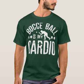 Bocce Ball Player Boules Bocce Ball ist mein Cardi T-Shirt