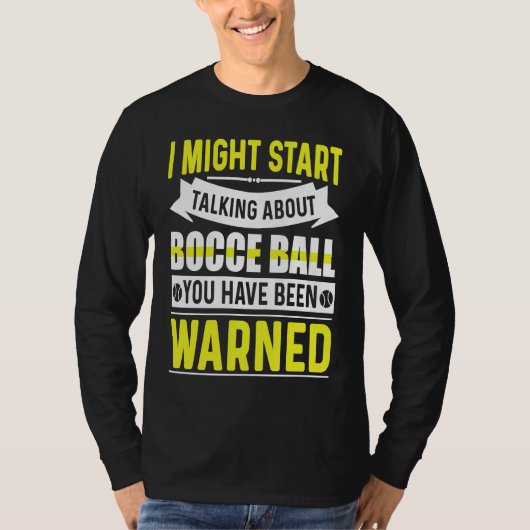 Bocce Ball Player for Petanque Game 6 T-Shirt (Vorderseite)