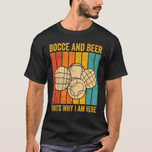 Bocce Ball Retro Bocce und Bier das, warum ich sie T-Shirt