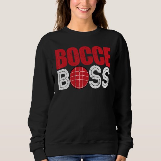 Bocce-Ball-Spieler Spieler Bocce-Chef Sweatshirt (Vorderseite)