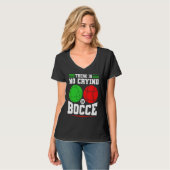Bocce Ball There Is No Crying In Bocce Boccia Play T-Shirt (Vorderseite Vollansicht)