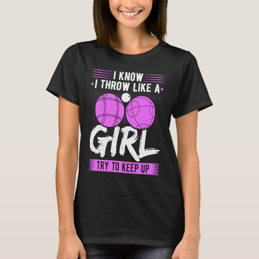 Bocce Ball Throw Like A Girl Boccia Player T-Shirt (Vorderseite)