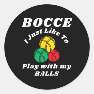 Bocce-Kugel-Spieler lustige Sprüche Runder Aufkleber