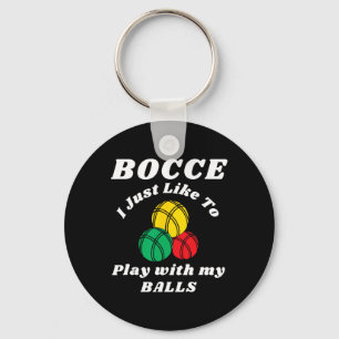 Bocce-Kugel-Spieler Lustige Sprüche  Schlüsselanhänger