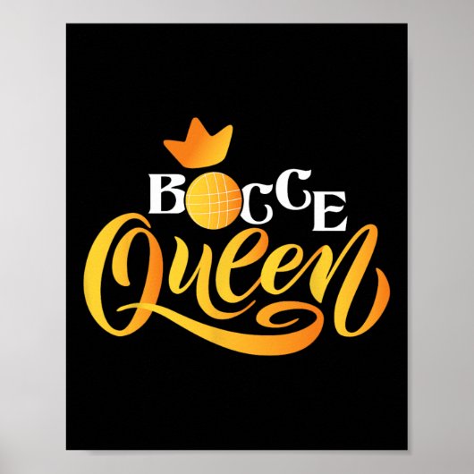 Bocce Queen - Lawn Bowling Game Boule Byll Game En Poster (Vorne)