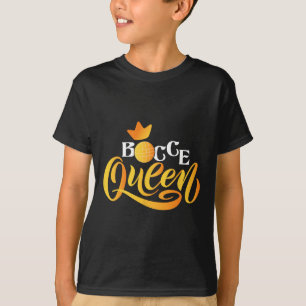 Bocce Queen - Rasenbowling-Spiel Boule Byll Spiel T-Shirt