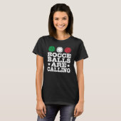 Bocce Sport Bocce Player Bowling Bocce B T-Shirt (Vorne ganz)