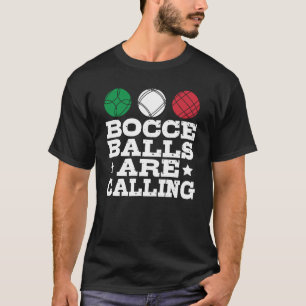 Bocce Sport Bocce Player Bowling Bocce B T-Shirt