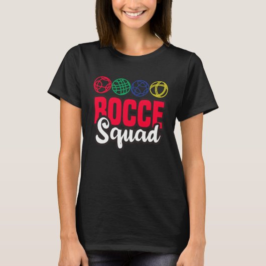Bocce Squad Boule Boccia Petanque for Men Women T-Shirt (Vorderseite)