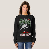 Boccie-Ball-König oder -Königin Erwachsene-Rasen-B Sweatshirt (Vorne ganz)