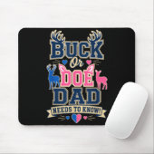 Bock oder Hirsch-Daddy muss wissen Geschlecht-Enth Mousepad (Mit Mouse)