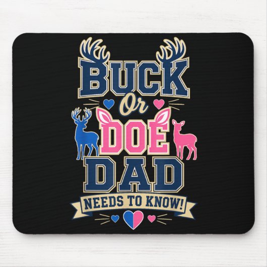 Bock oder Hirsch-Daddy muss wissen Geschlecht-Enth Mousepad (Vorne)