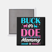 Bock oder Hirsch-Mama muss wissen Hüter des Geschl Magnet (Vorderseite/Rückseite)