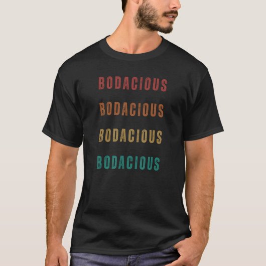 Bodacious 80er Redewendungen und Worte T-Shirt (Vorderseite)