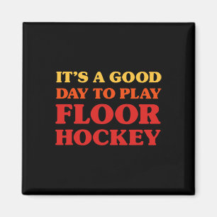 Boden-Hockeyspieler Es ist ein guter Tag, um Boden Magnet