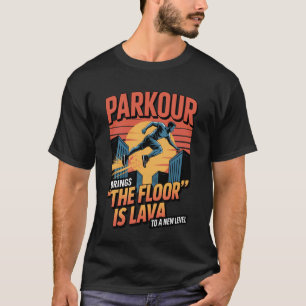 Boden ist Lava Freerunner Urbaner Gymnastik Lauf P T-Shirt