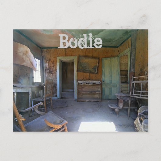 Bodie, California Ghost Town, Inside Zuhause Postkarte (Vorderseite)