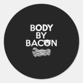 Body By Bacon Funny Bacon Lover Runder Aufkleber (Vorderseite)
