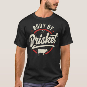 Body by Brisket Backyard Cookout GRILLEN Grill T-Shirt