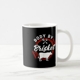 Body by Brisket Funny Grillen Smoker Barbecue Gesc Kaffeetasse