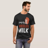Body By Chocolate Milk Food Eater Graphic T-Shirt (Vorne ganz)