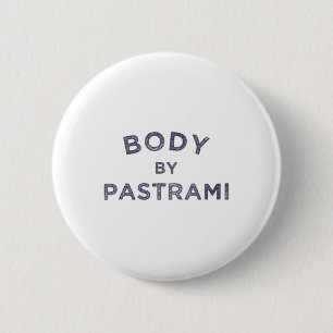 Body by Pastrami Jüdisch Deli Grillen Party Briske Button
