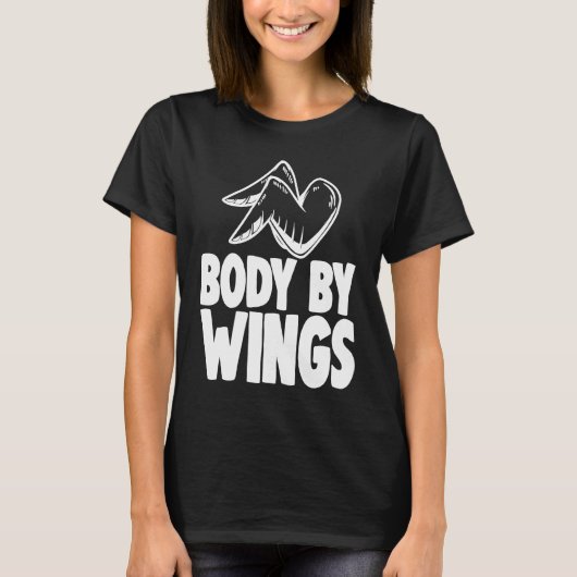 Body By Wings Hähnchen T-Shirt (Vorderseite)
