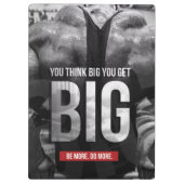 "Body Gebäude"-Motivation - Think Big, Get Big Klemmbrett (Rückseite)