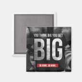 "Body Gebäude"-Motivation - Think Big, Get Big Magnet (Vorderseite/Rückseite)