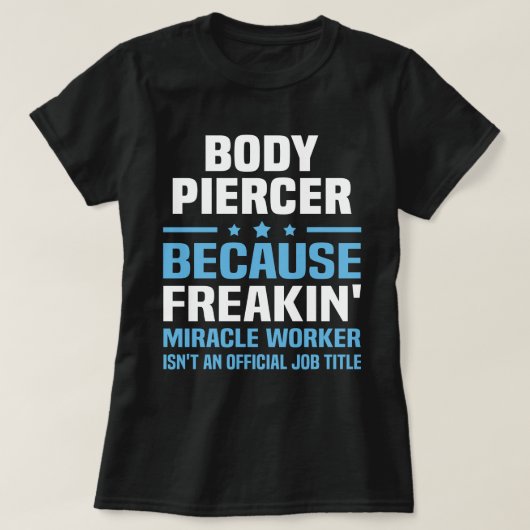 Body Piercer T-Shirt (Design vorne)