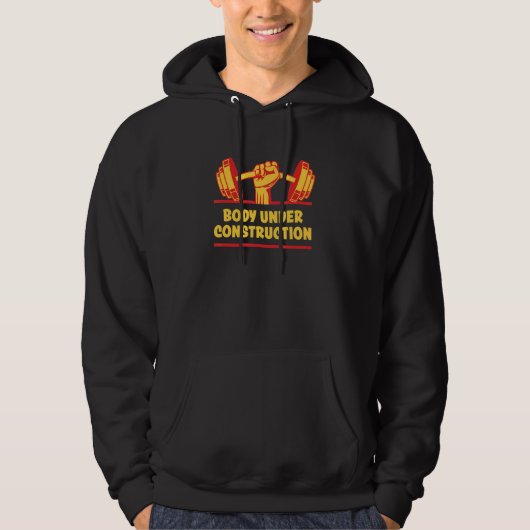 Body Under Construction Funny Workout Humor Gym Fi Hoodie (Vorderseite)