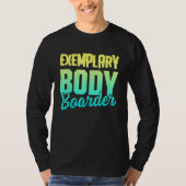 Bodyboard-Bodyboarder 9 T-Shirt (Vorderseite)