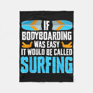 Bodyboarding-Fahrer und Surfen-Bodyboarder Fleecedecke