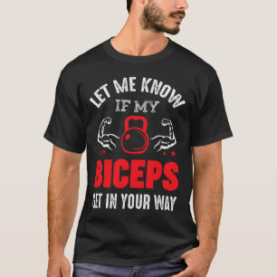 Bodybuilder Biceps Gym Fitness Workout Motivation T-Shirt