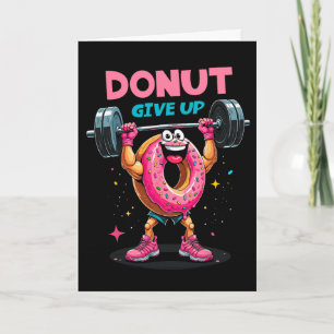 Bodybuilder-Donut-Gib-Auf-Humor-Gym-Workout-Witz M Karte