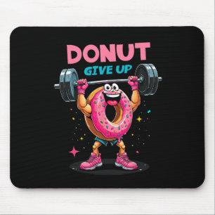 Bodybuilder-Donut-Gib-Nicht-Auf-Humor-Gym-Workout- Mousepad