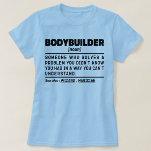 Bodybuilder Noun Definition Fitness Lover Workout T-Shirt