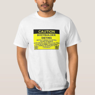 Bodybuilderdiät T-Shirt