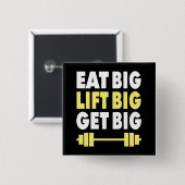 Bodybuilding - Essen Sie groß, Lift groß, werden S Button (Vorne & Hinten)