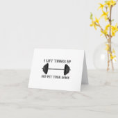 Bodybuilding - Ich hebe die Dinge hoch Karte (Gelbe Blume)