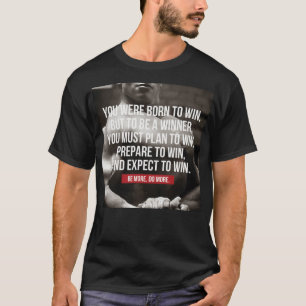 Bodybuilding Inspiration - Geboren zu gewinnen - W T-Shirt