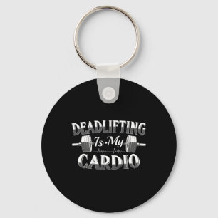 Bodybuilding-Powerlifting-Todheben ist mein Cardio Schlüsselanhänger