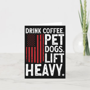 Bodybuilding Weightlift Drink Kaffee Haustiere Hun Karte