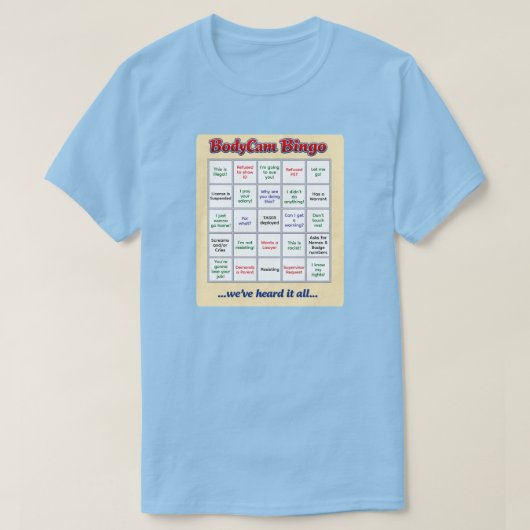 "BodyCam Bingo" (2) T-Shirt (Design vorne)