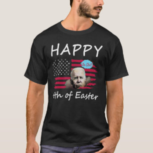 Boe Jiden verwirrte glücklichen 4. Juli bis 4. Jul T-Shirt